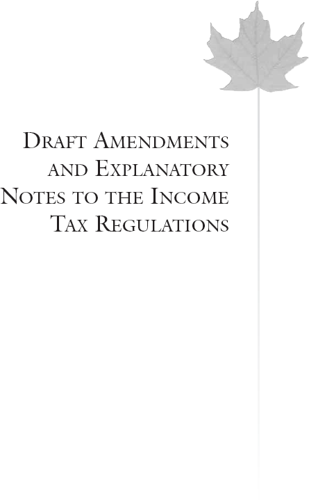 (DRAFT AMENDMENTS AND EXPLANATORY NOTES TO THE INCOME TAX REGULATIONS)