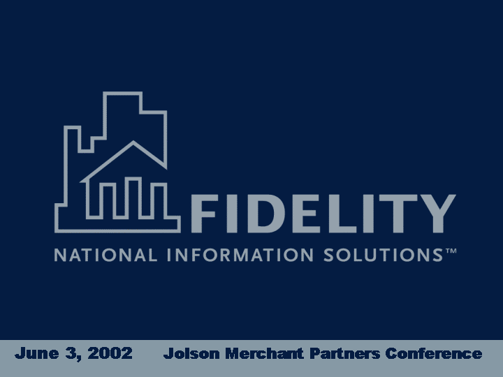 (FIDELITY NATIONAL INFORMATION SOLUTIONS)