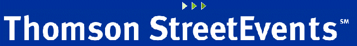 (THOMSON STREETEVENTS LOGO)