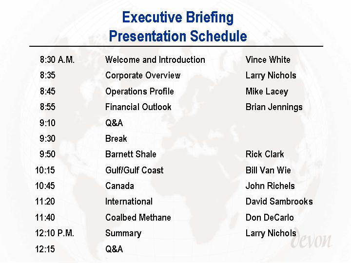 (EXECUTIVE BRIEFING PRESENTATION SCHEDULE)