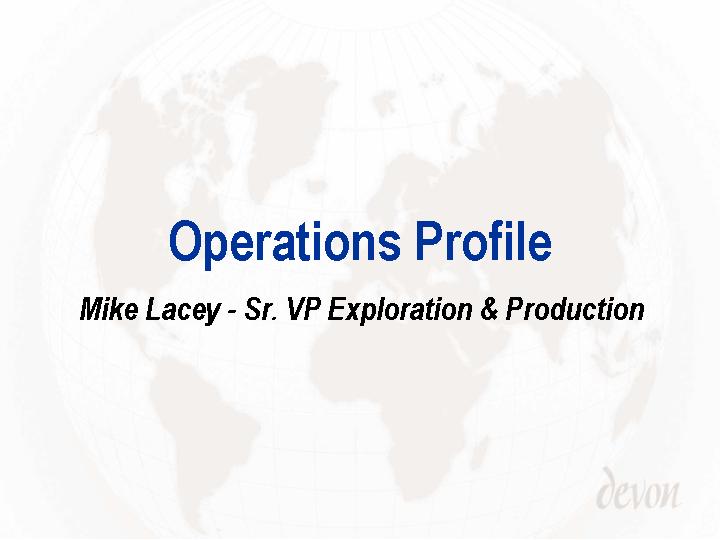 (OPERATIONS PROFILE)