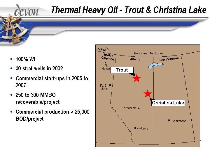 (THERMAL HEAVY OIL – TROUT & CHRISTINA LAKE)