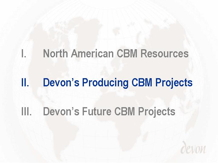 (OUTLINE – DEVON'S PRODUCING CBM PROJECTS)