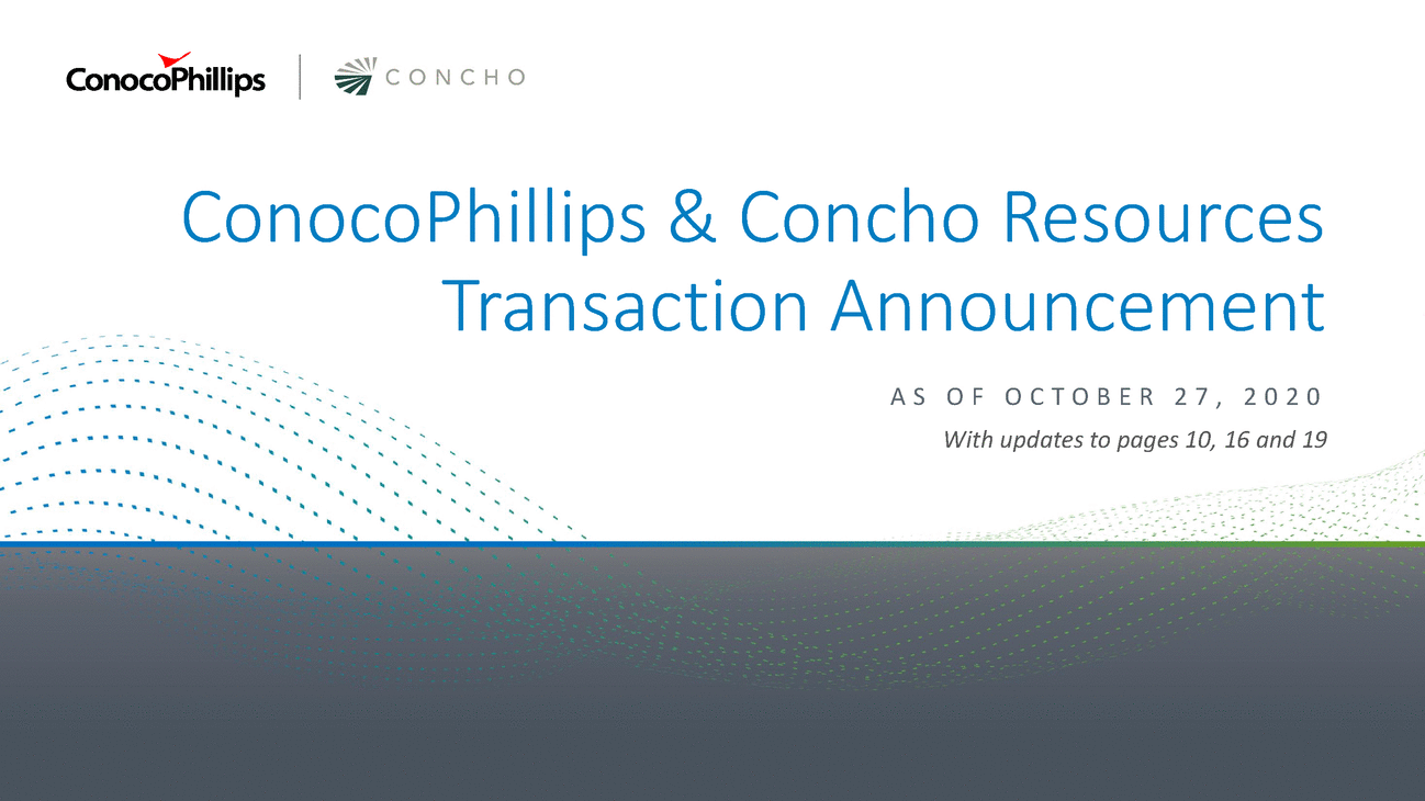 1_conocophillips_to_acquire_concho_resources 10-27-2020 (final)_v1_page_01.gif