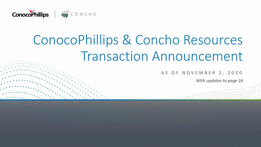 New Microsoft Word Document_conocophillips to acquire concho resources nov 2 2020 final_page_1.jpg
