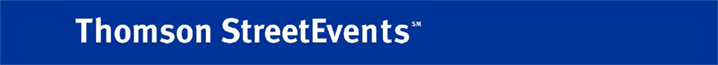 (THOMSON STREETEVENTS(SM) LOGO)