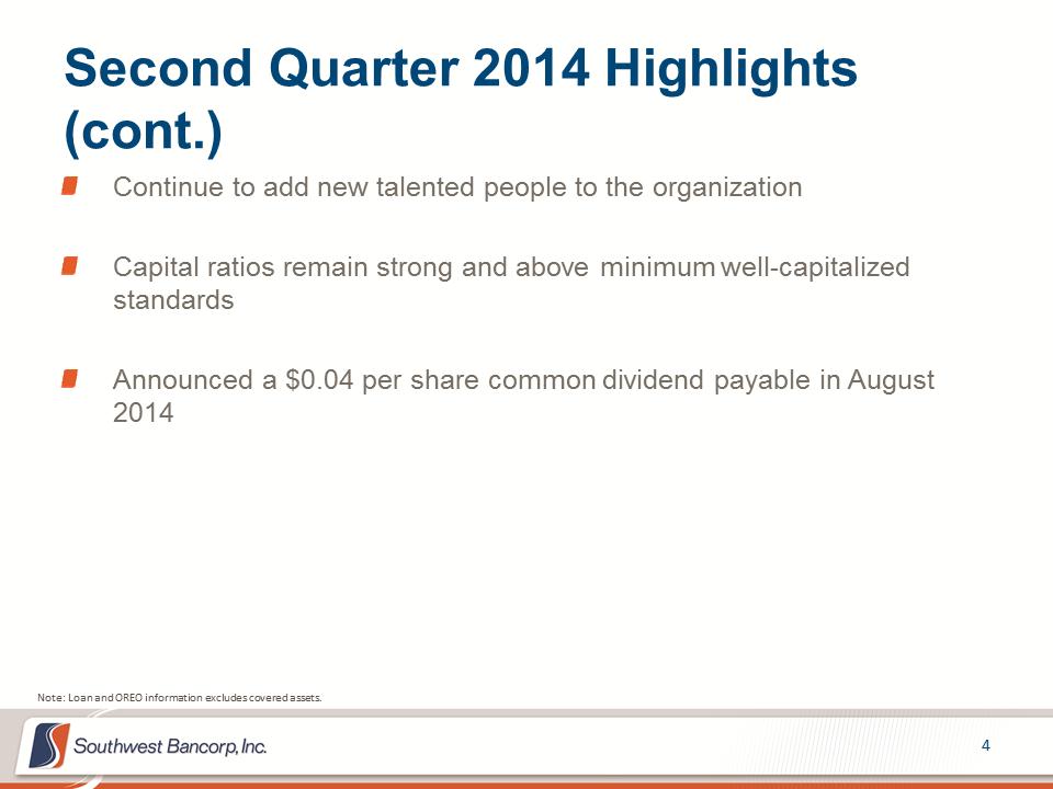 M:\Finance\KC Share\Regulatory Reporting\SEC\2014\Q2 2014\Investor Presentations\OKSB Q2 2014 Earnings Call Presentation_final\Slide4.PNG