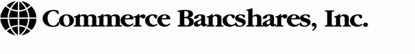 (COMMERCE BANCSHARES, INC. LOGO)