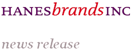 (HANESBRANDS INC. NEWS RELEASE LETTERHEAD)