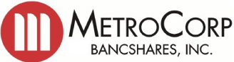 (MetroCorp Bancshares, Inc. Logo)
