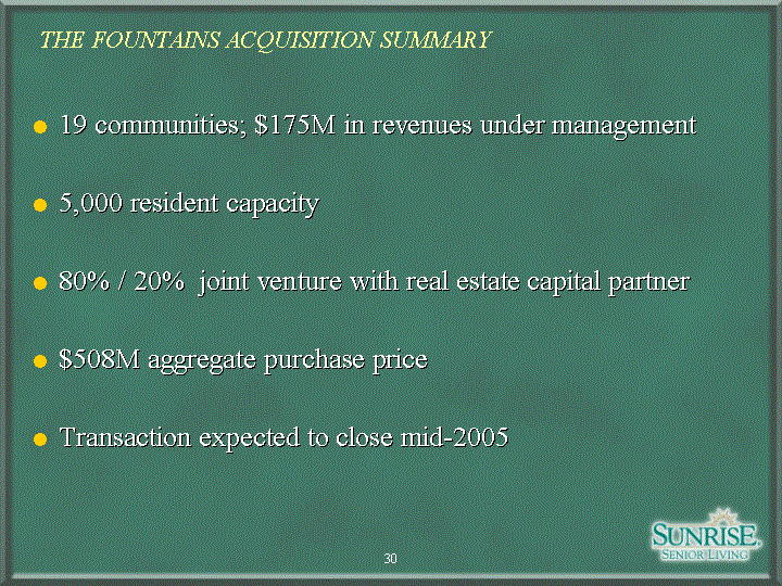 (THE FOUNTAINS ACQUISITION SUMMARY SLIDE)