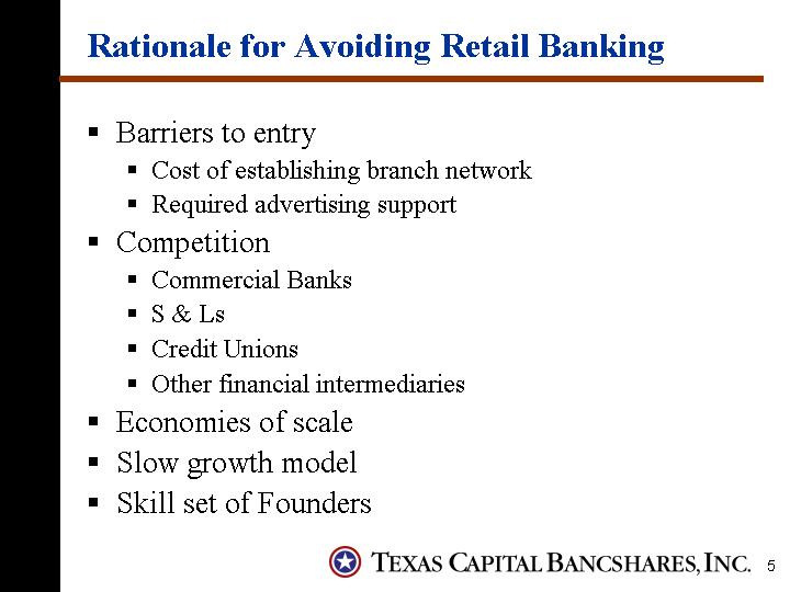(RATIONALE FOR AVOIDING RETAIL BANKING)