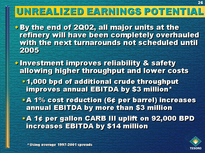 (UNREALIZED EARNINGS POTENTIAL - CONTINUED)