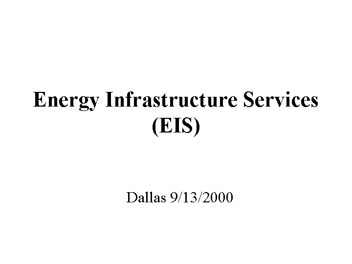 (ENERGY INFRASTRUCTURE SERVICES (EIS))