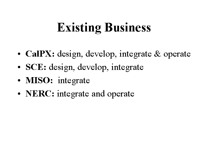 (EXISTING BUSINESS)