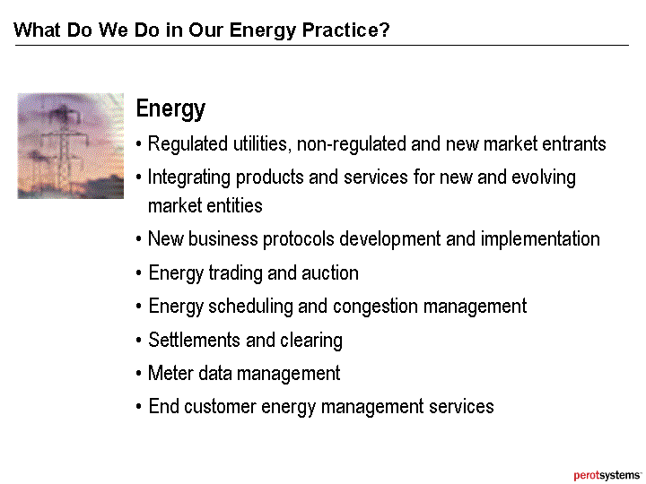 (WHAT DO WE DO IN OUR ENERGY PRACTICE?)