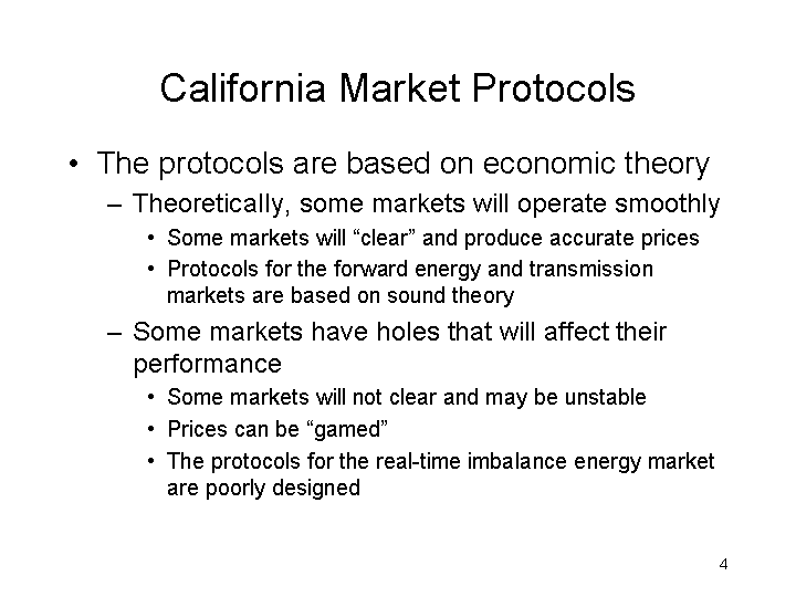 CALIFORNIA MARKET PROTOCOLS