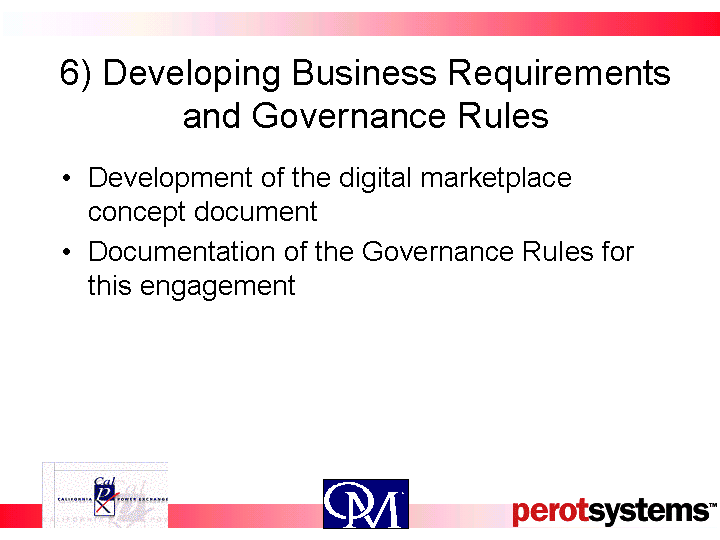 6) DEVELOPING BUSINESS REQUIREMENTS AND GOVERNANCE RULES