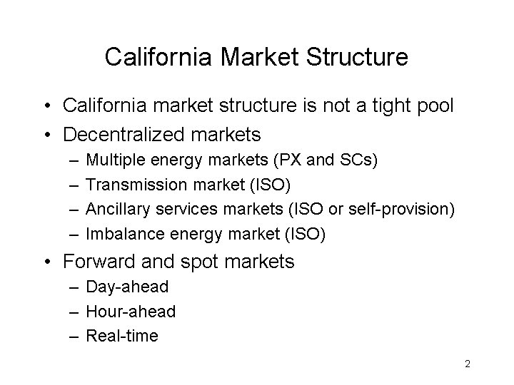 (CALIFORNIA MARKET STRUCTURE)