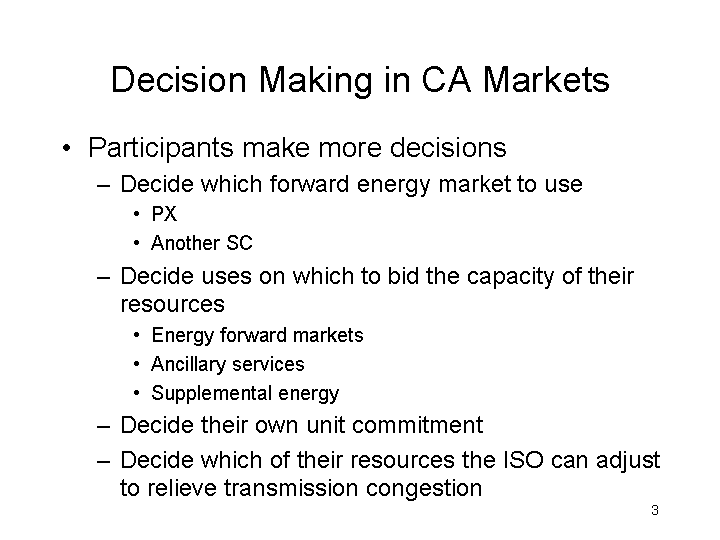 (DECISION MAKING IN CA MARKETS)