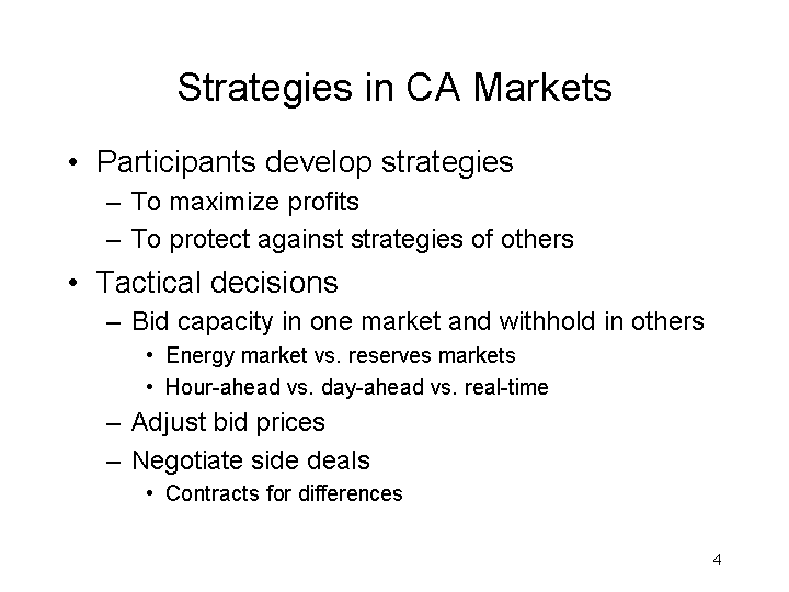 (STRATEGIES IN CA MARKETS)