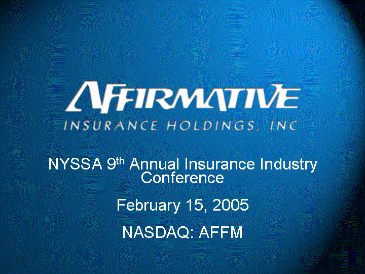 (AFFIRMATIVE INSURANCE HOLDINGS, INC. FRONT PAGE SLIDE)