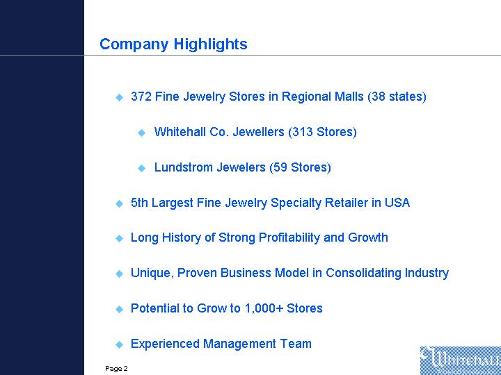 (POWERPOINT SLIDE OF COMPANY HIGHLIGHTS)