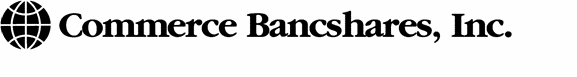 (COMMERCE BANCSHARES LOGO)