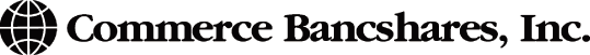 (COMMERCE BANCSHARES, INC. LOGO)