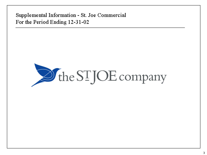 Supplemental Information - St. Joe Commerical For the Period Ending 12-31-02