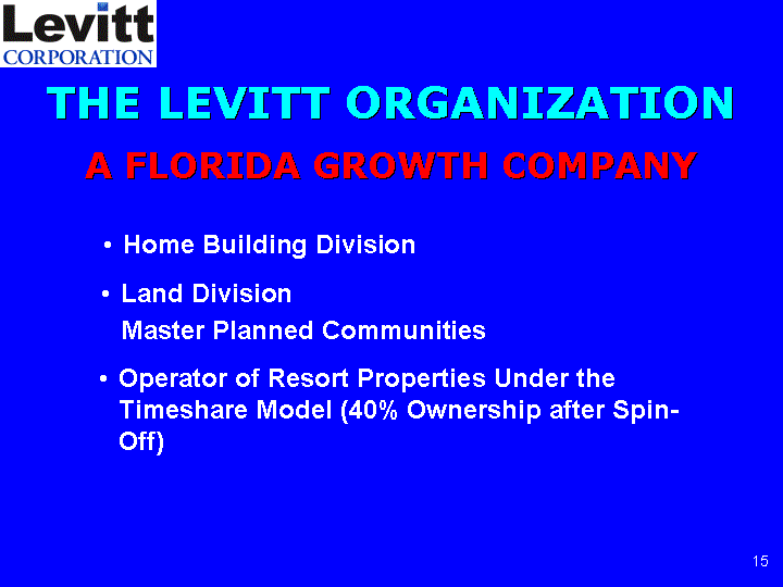 THE LEVITT ORGANIZATION A FLORIDA GROWTH COMPANY