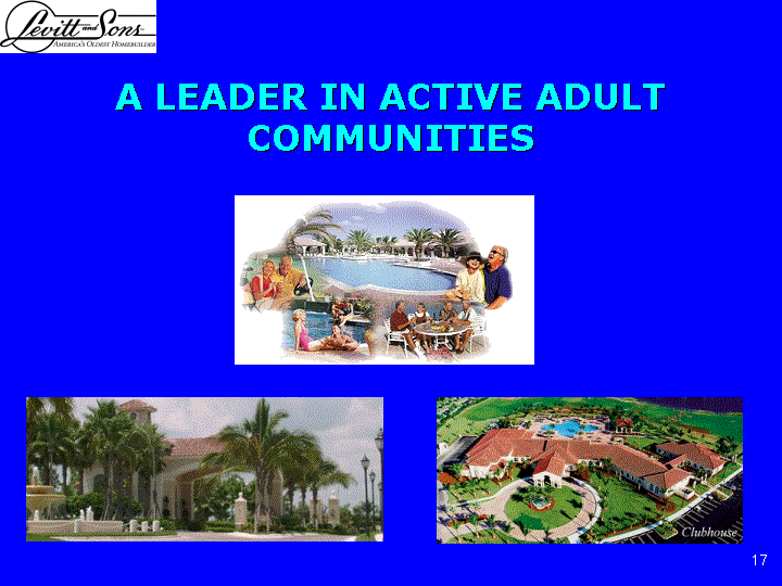 A LEADER IN ACTIVE ADULT COMMUNITIES