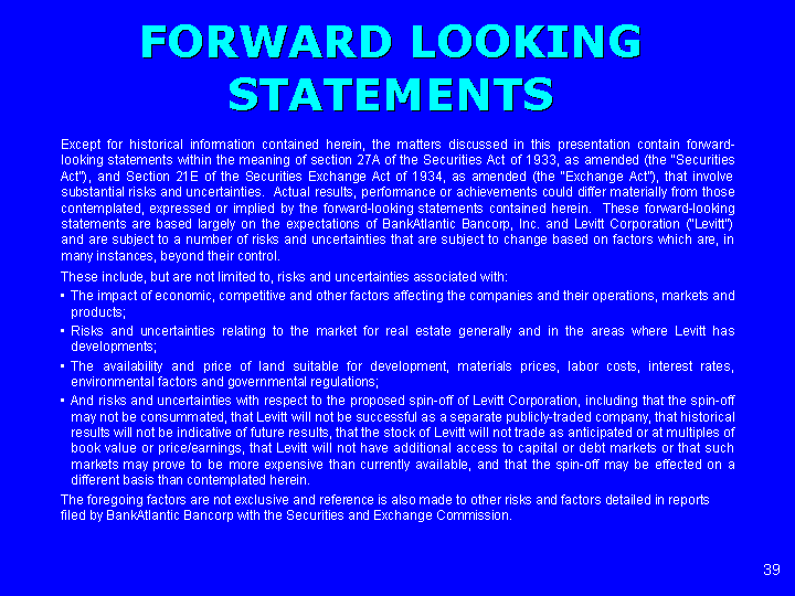 FORWARD LOOKING STATEMENTS