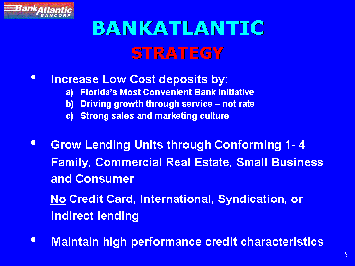 (BANKATLANTIC STRATEGY)