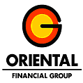 (ORIENTAL FINANCIAL GROUP LOGO)