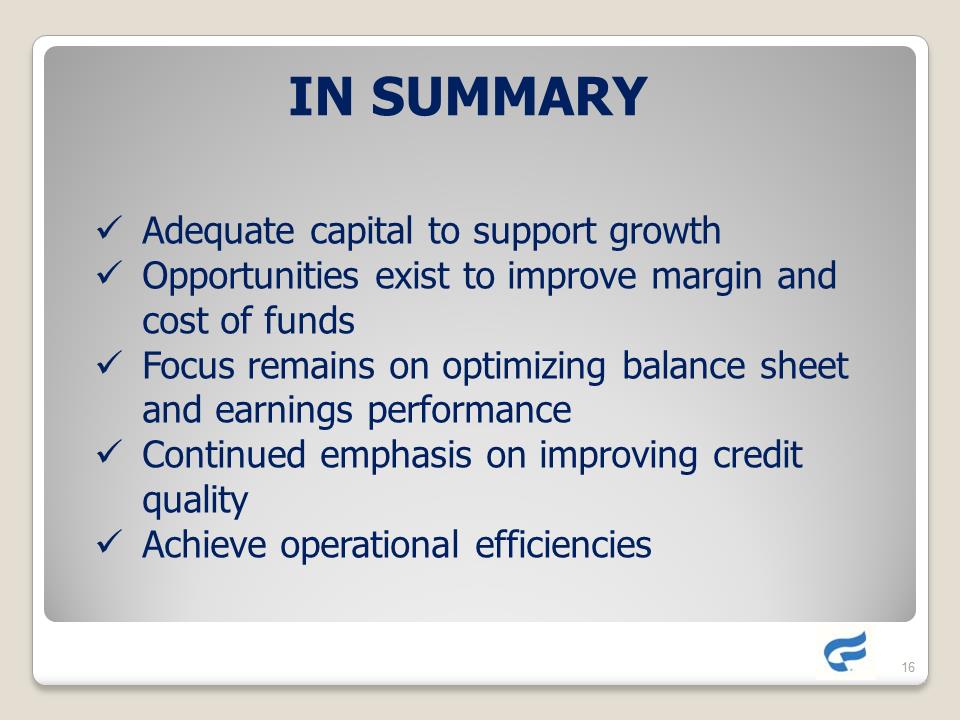 G:\Accounting\2016-SEC\8-K\Shareholders Annual Meeting 5.25.16\Complete Slide Show Final Draft with Tony's changes\Slide16.PNG