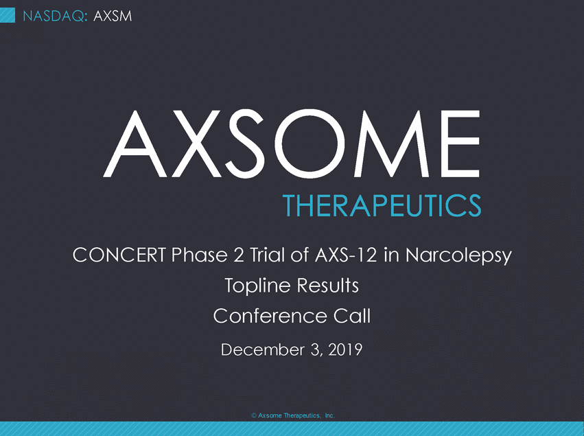 axsome-pdf_axsome_axs-12 concert results presentation_2019-12-3_final_page_01.gif