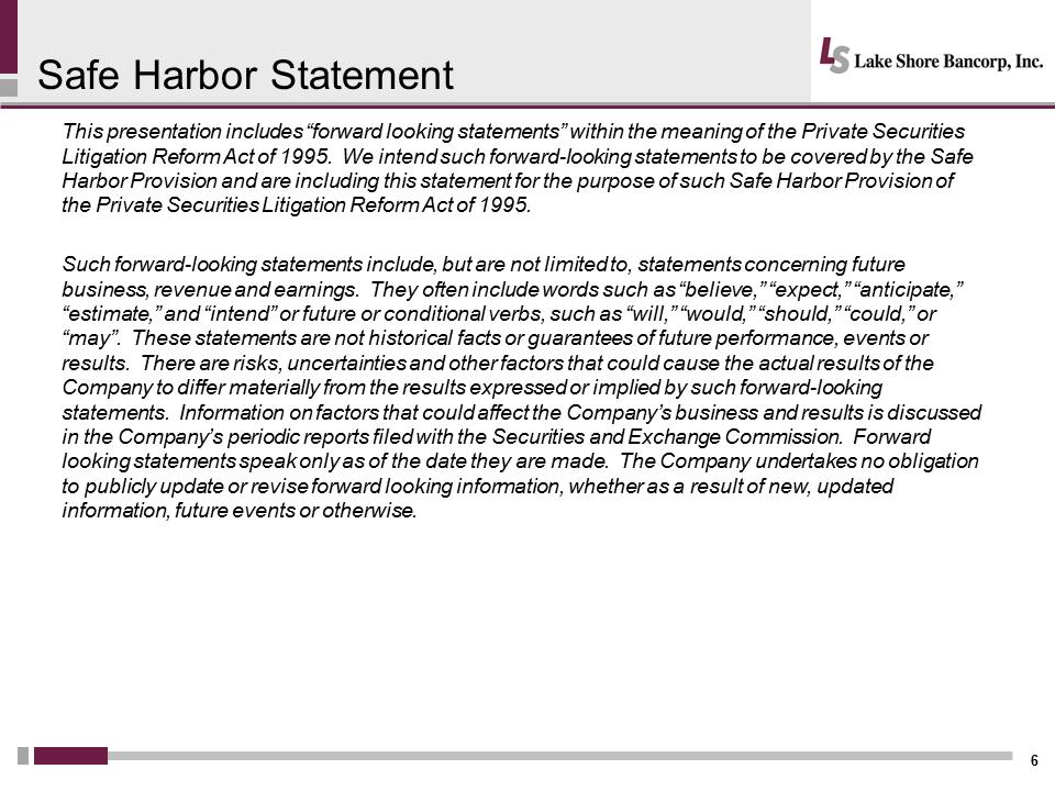 I:\Accounting\10 Q's and K's\2016\10 K\Annual Meeting\Meeting Presentation\Slides\Lakeshore 2017 Annual Mtg Presentation - Final\Slide6.PNG