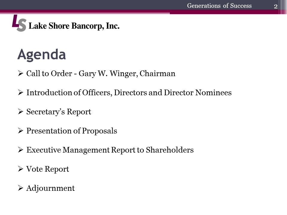 C:\Users\schiavones\Desktop\Shareholder Presentation\2019 Annual Shareholders Meeting final\Slide2.PNG