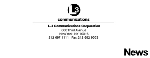 (L-3 COMMUNICATIONS NEWS RELEASE GRAPHIC)