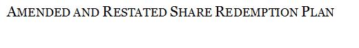 S:\TRUST\REPORTING\SEC Filings\Form 8-K\8-K 2015.01.30 Item 1.01, 7.01 Amended and Restated DRP_Price Change\Exhibit 99.1 Image_Amended and Restated Share Redemption Plan.jpg