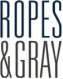 (ROPES & GRAY LOGO)