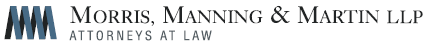 (MORRIS, MANNING & MARTIN LLP LOGO)