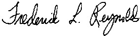 Frederick L. Reynolds Signature