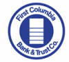 (FIRST COLUMBIA BANK & TRUST CO. LOGO)