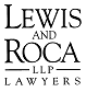 (LEWIS AND ROCA LLP LAWYERS LOGO)